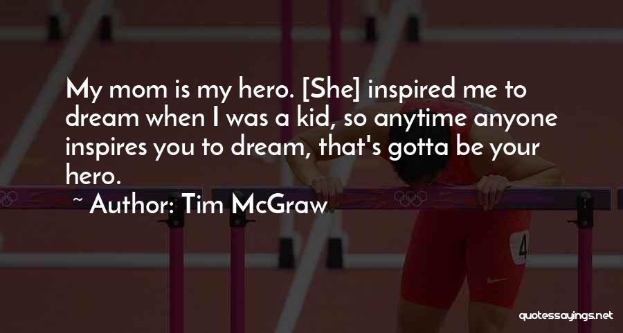Tim McGraw Quotes 1033219
