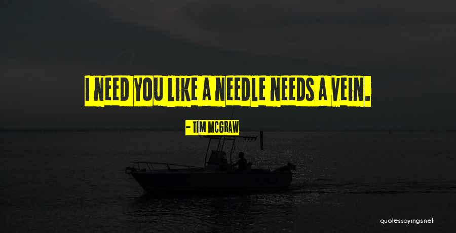 Tim McGraw Quotes 1106212 Tim McGraw Quotes 1106212