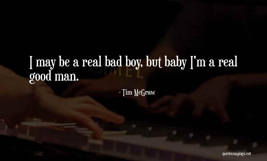 Tim McGraw Quotes 1122249 Tim McGraw Quotes 1122249