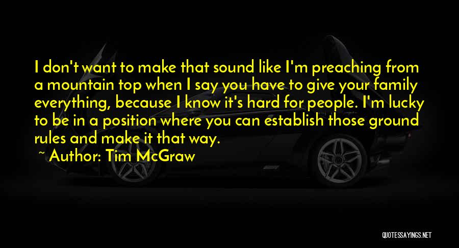 Tim McGraw Quotes 1274646