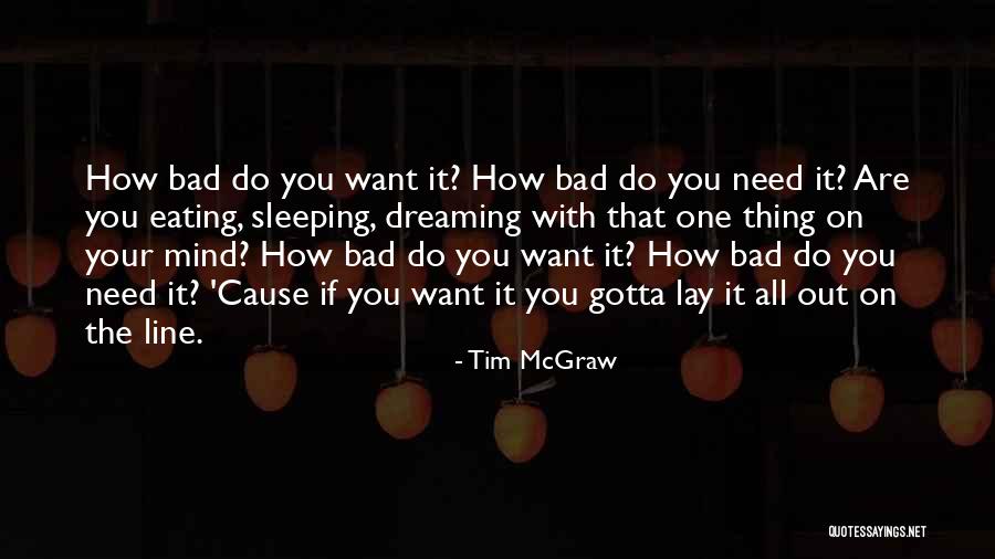 Tim McGraw Quotes 1396633