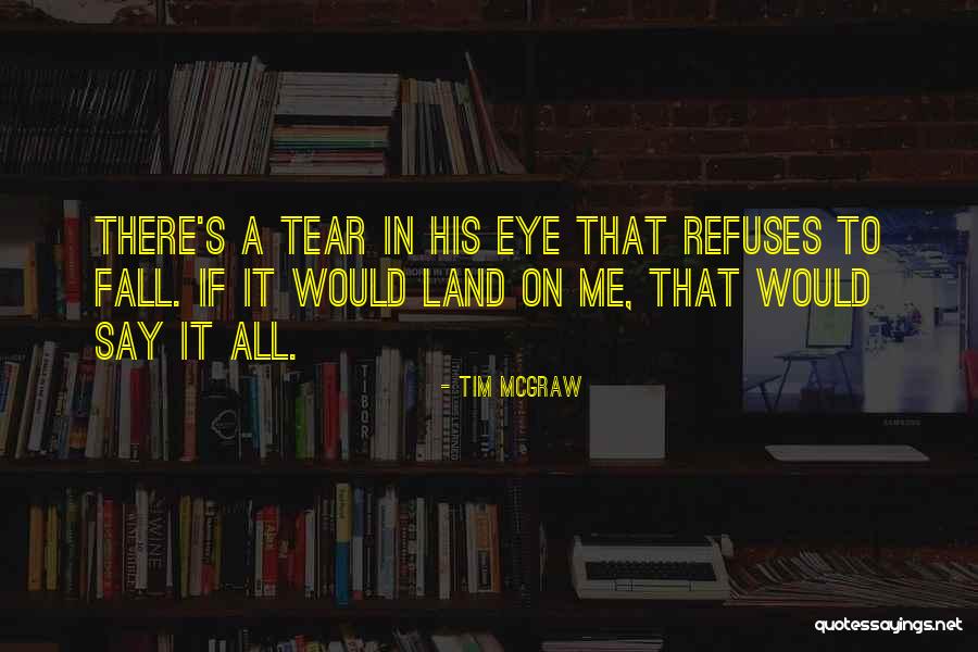 Tim McGraw Quotes 1594020