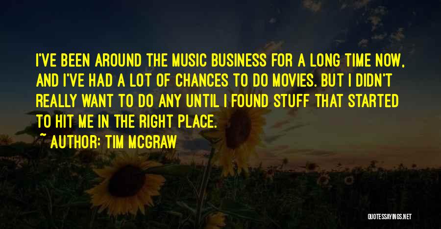 Tim McGraw Quotes 1694006