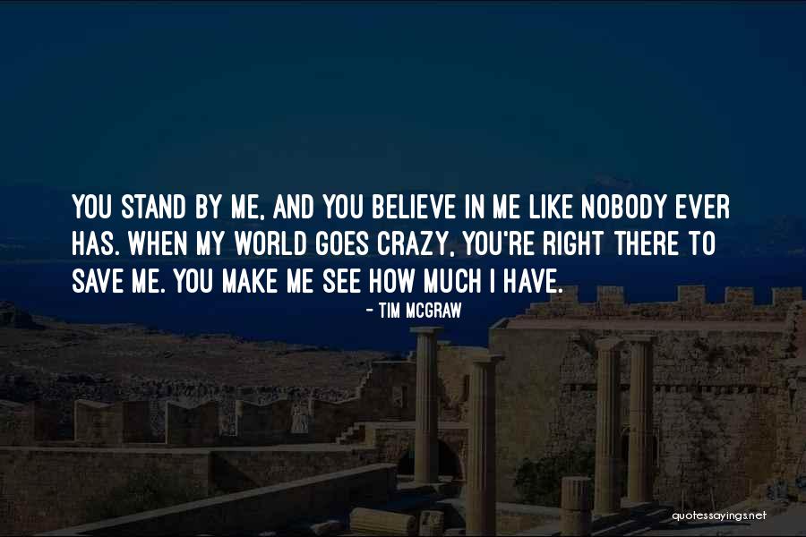 Tim McGraw Quotes 207105 Tim McGraw Quotes 207105