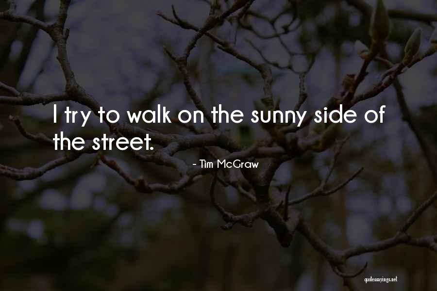 Tim McGraw Quotes 2266597 Tim McGraw Quotes 2266597