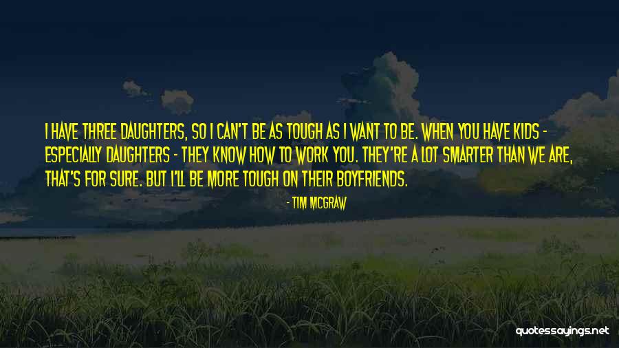 Tim McGraw Quotes 343430