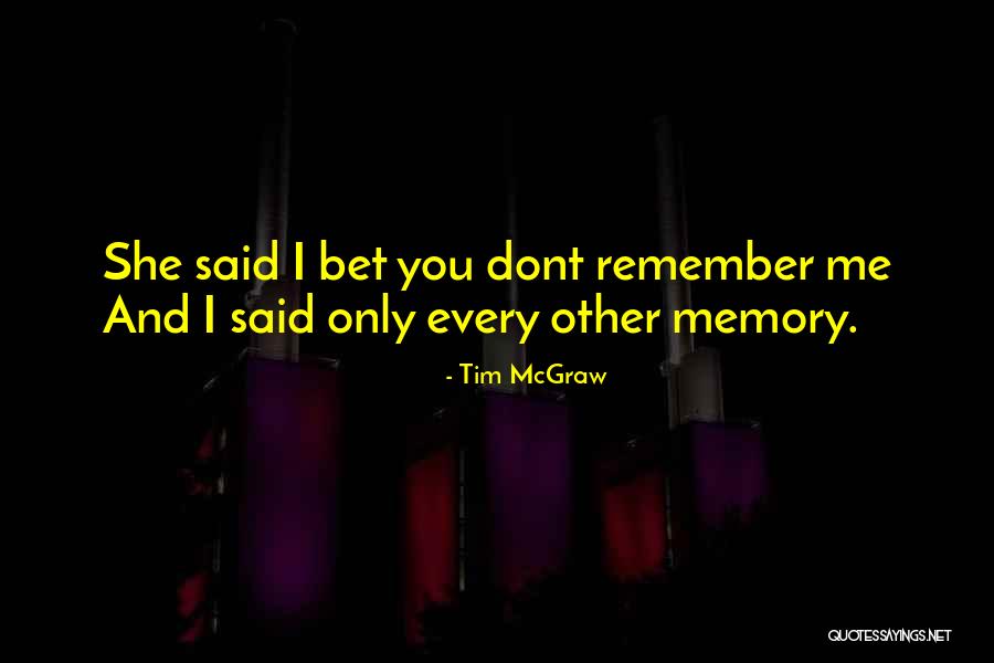 Tim McGraw Quotes 947998