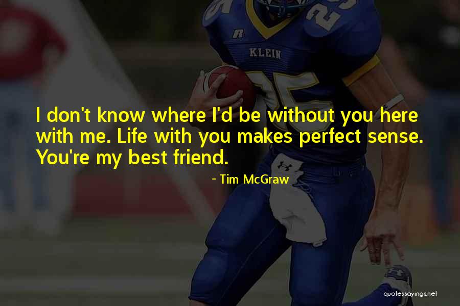 Tim McGraw Quotes 966958