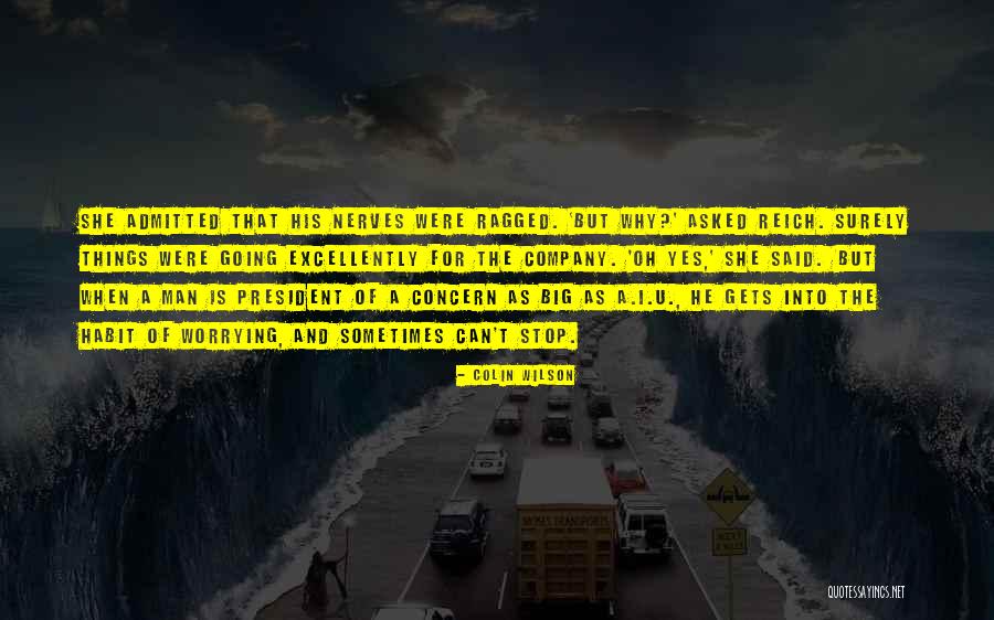 Tim Meeker Quotes By Colin Wilson Tim Meeker Quotes By Colin Wilson
