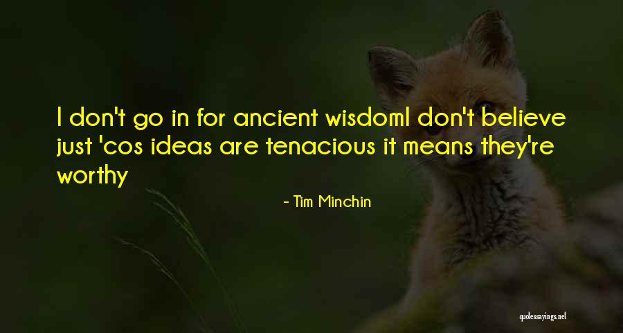 Tim Minchin Quotes 1298652