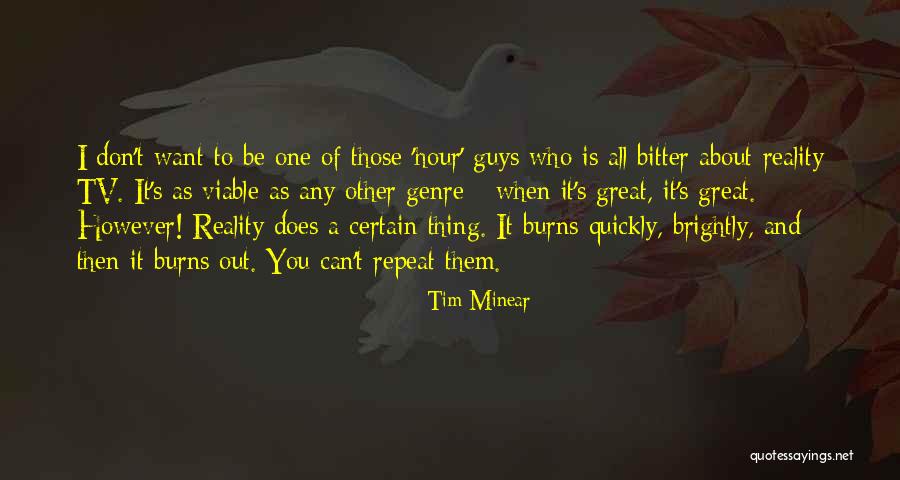 Tim Minear Quotes 1701877