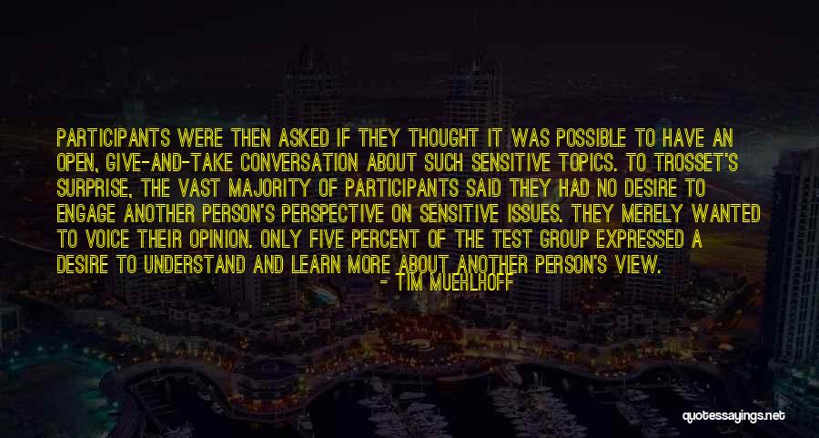 Tim Muehlhoff Quotes 1631522