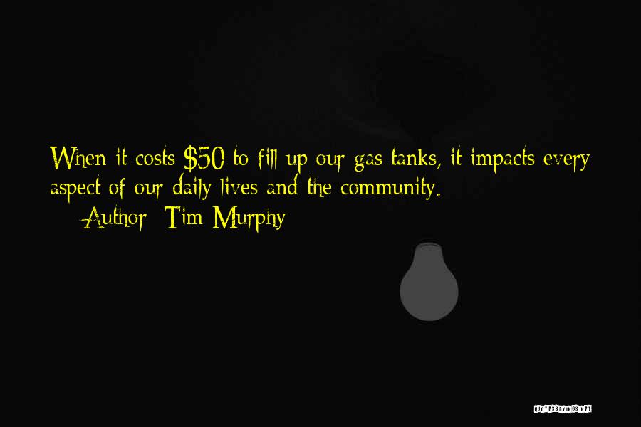Tim Murphy Quotes 1065250