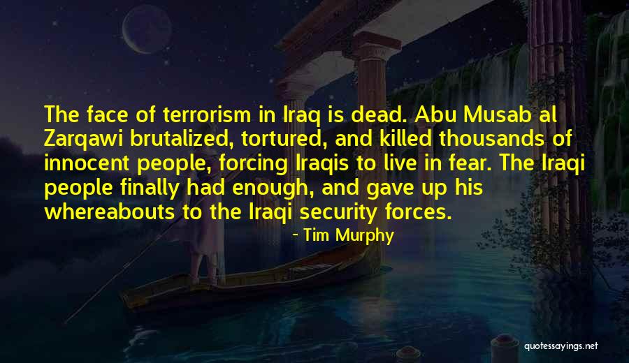 Tim Murphy Quotes 1167050