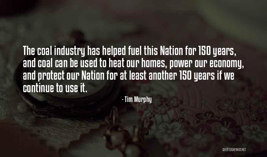 Tim Murphy Quotes 2209927 Tim Murphy Quotes 2209927