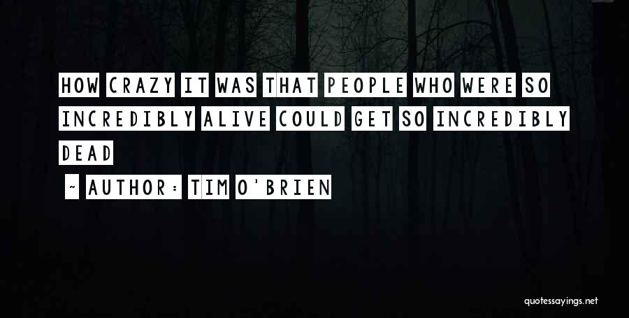 Tim O'Brien Quotes 2226326