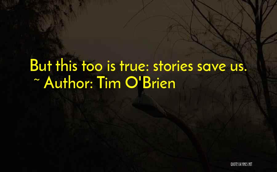 Tim O'Brien Quotes 757809