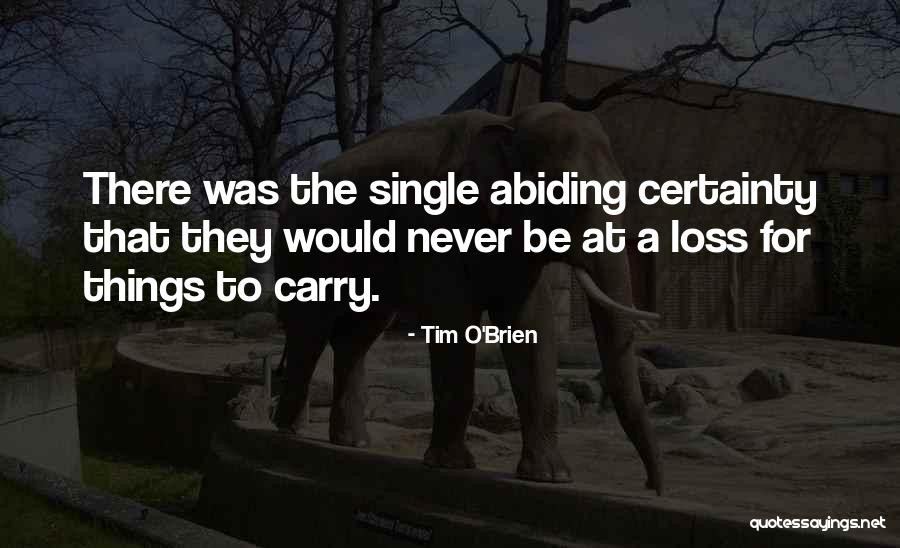 Tim O'leary Quotes By Tim O'Brien