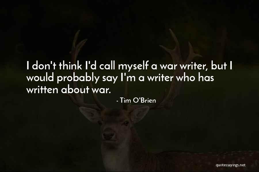 Tim O'leary Quotes By Tim O'Brien