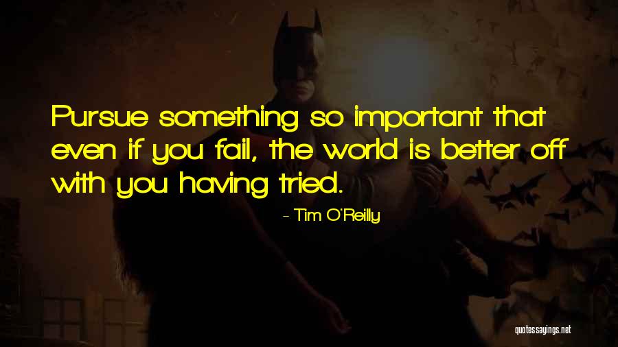 Tim O'leary Quotes By Tim O'Reilly