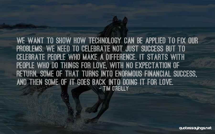 Tim O'leary Quotes By Tim O'Reilly Tim O'leary Quotes By Tim O'Reilly