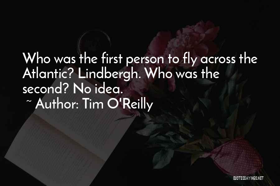Tim O'Reilly Quotes 1390857