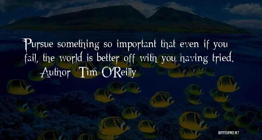Tim O'Reilly Quotes 167455