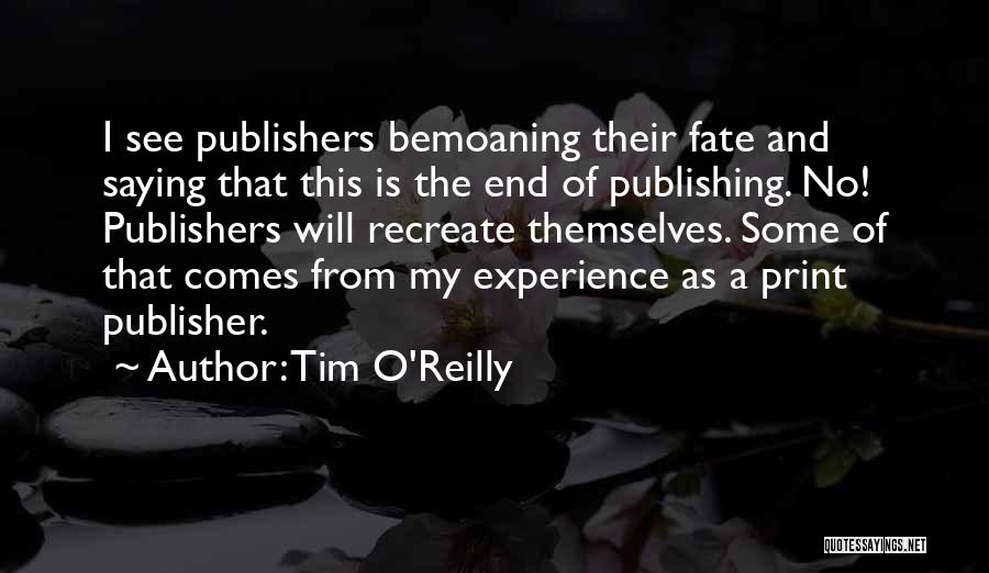 Tim O'Reilly Quotes 685613