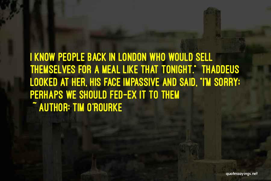 Tim O'Rourke Quotes 1588953
