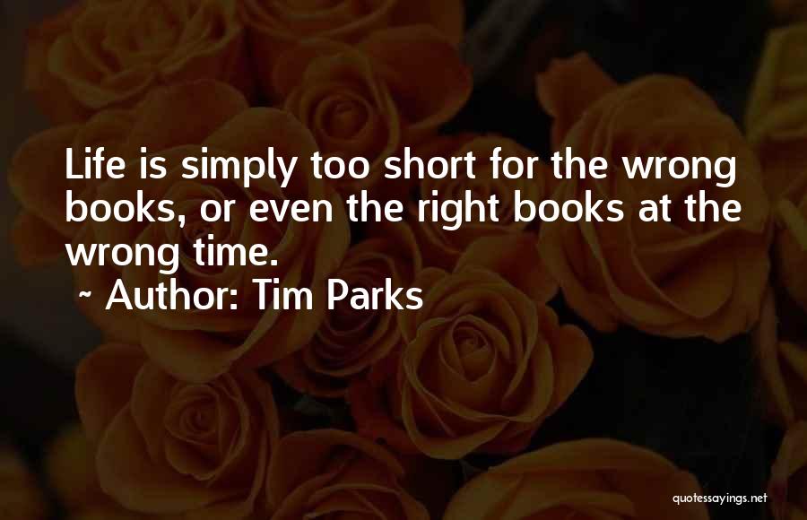 Tim Parks Quotes 1266395