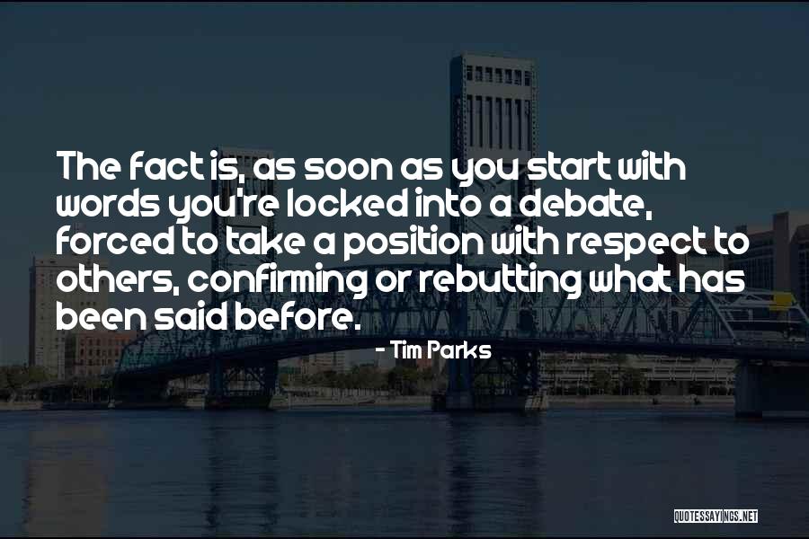 Tim Parks Quotes 1272341