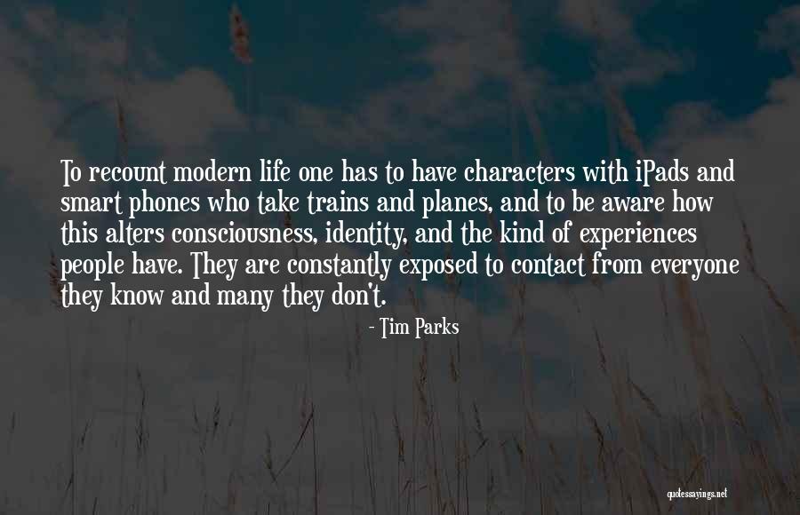 Tim Parks Quotes 2046751