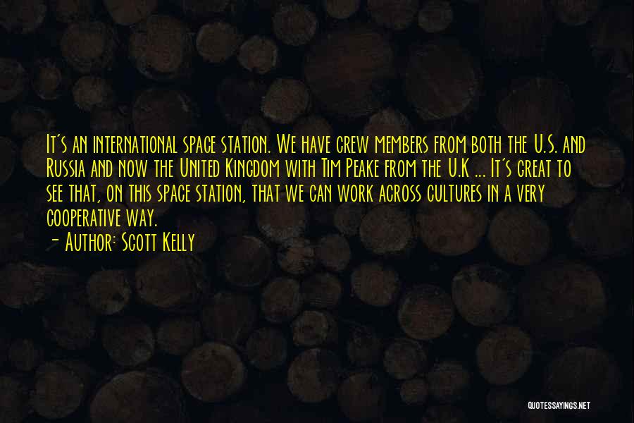 Tim Peake Quotes By Scott Kelly