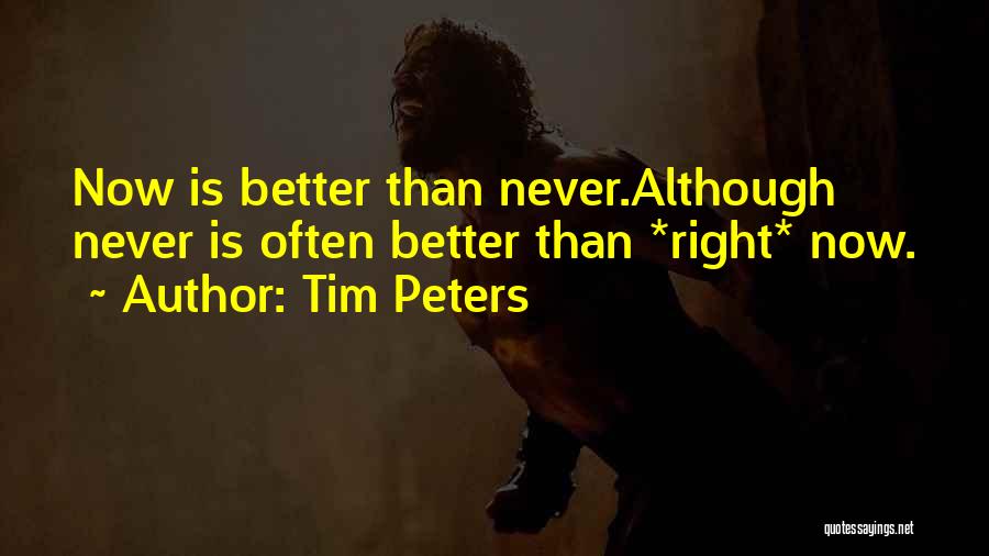 Tim Peters Quotes 350174