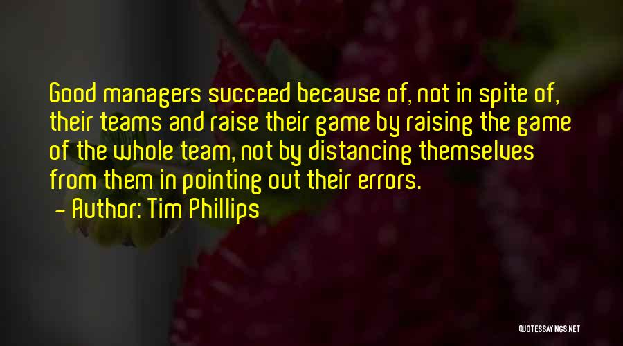 Tim Phillips Quotes 1048295