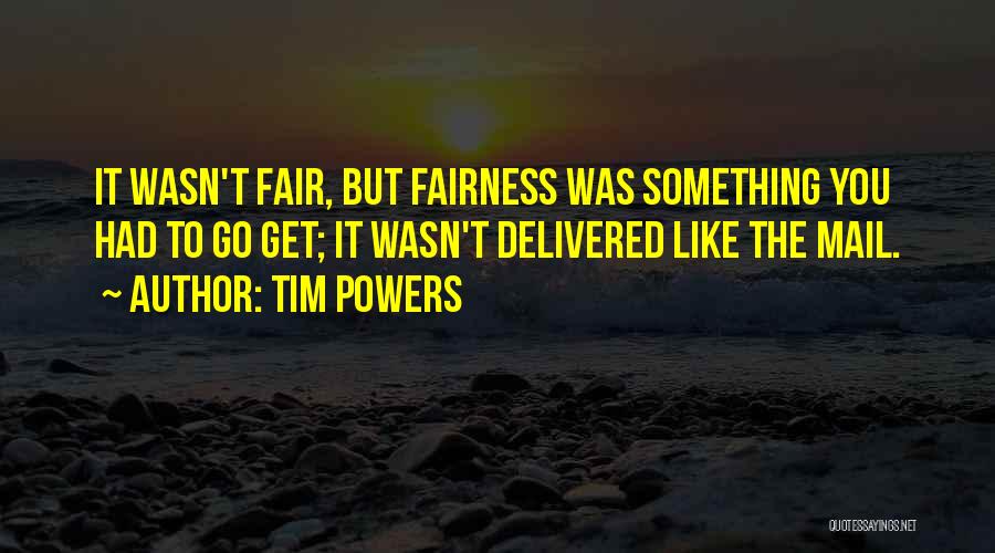 Tim Powers Quotes 146140