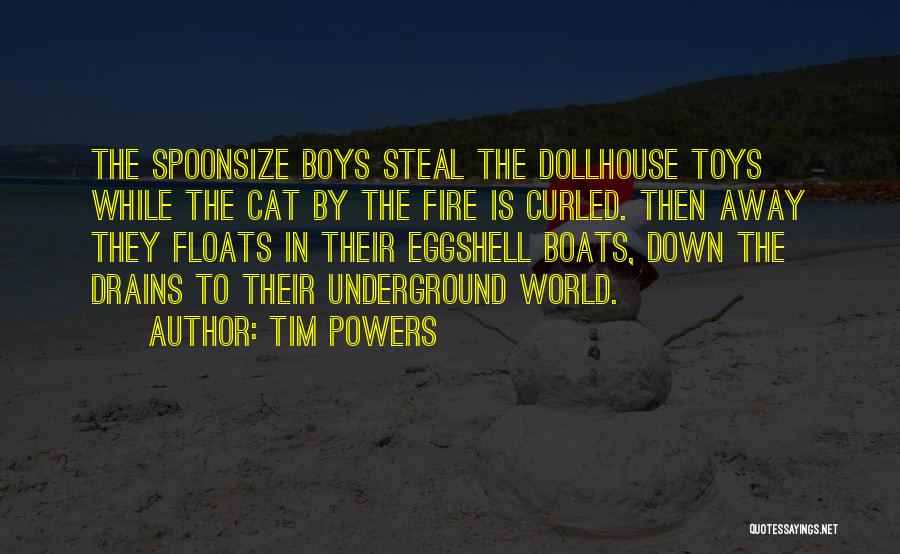 Tim Powers Quotes 2032120