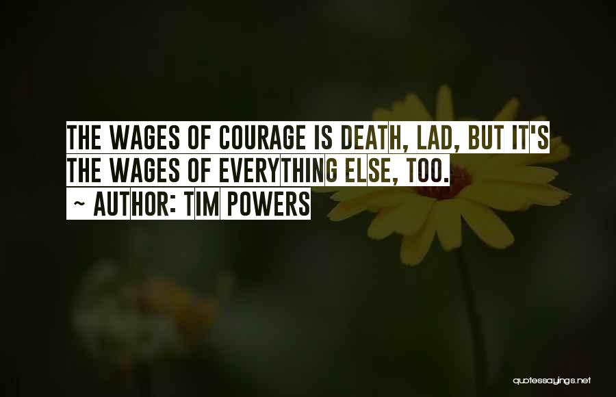 Tim Powers Quotes 977141
