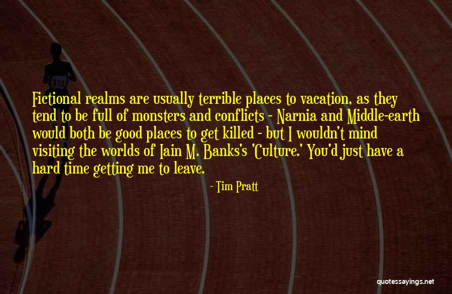 Tim Pratt Quotes 1605003