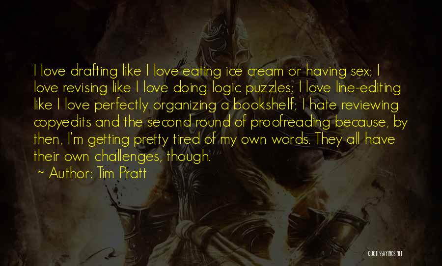 Tim Pratt Quotes 1766991