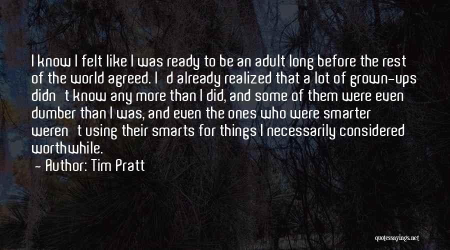 Tim Pratt Quotes 547388