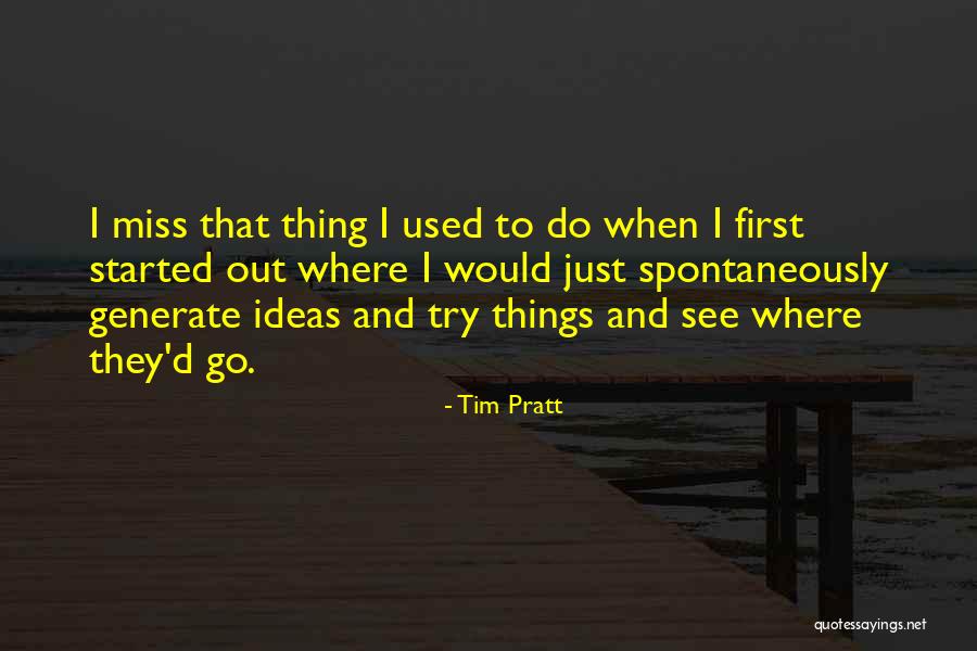 Tim Pratt Quotes 848587