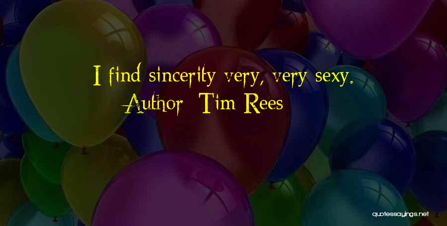 Tim Rees Quotes 710808