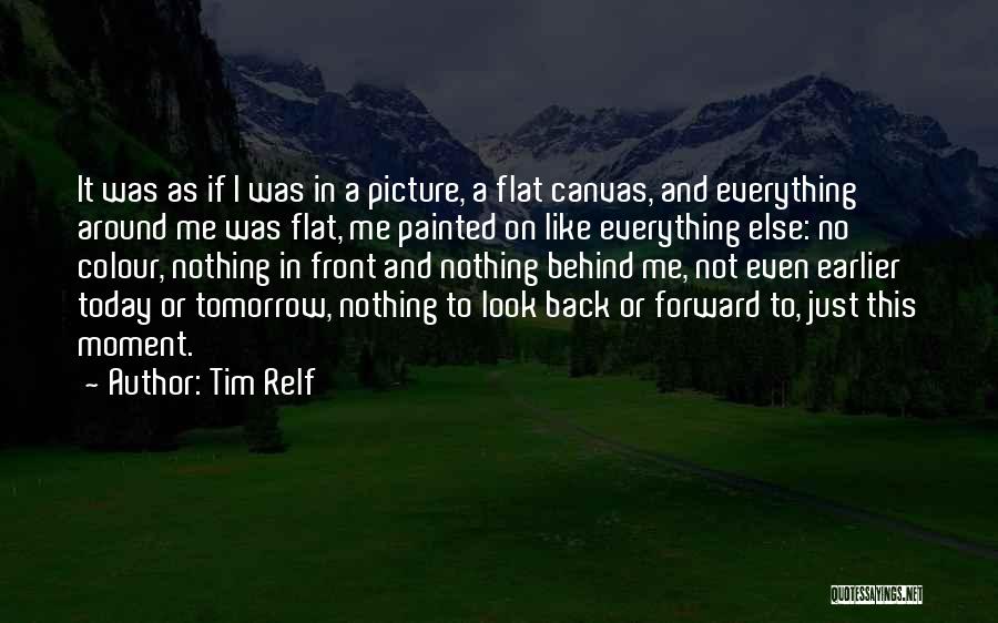 Tim Relf Quotes 210779