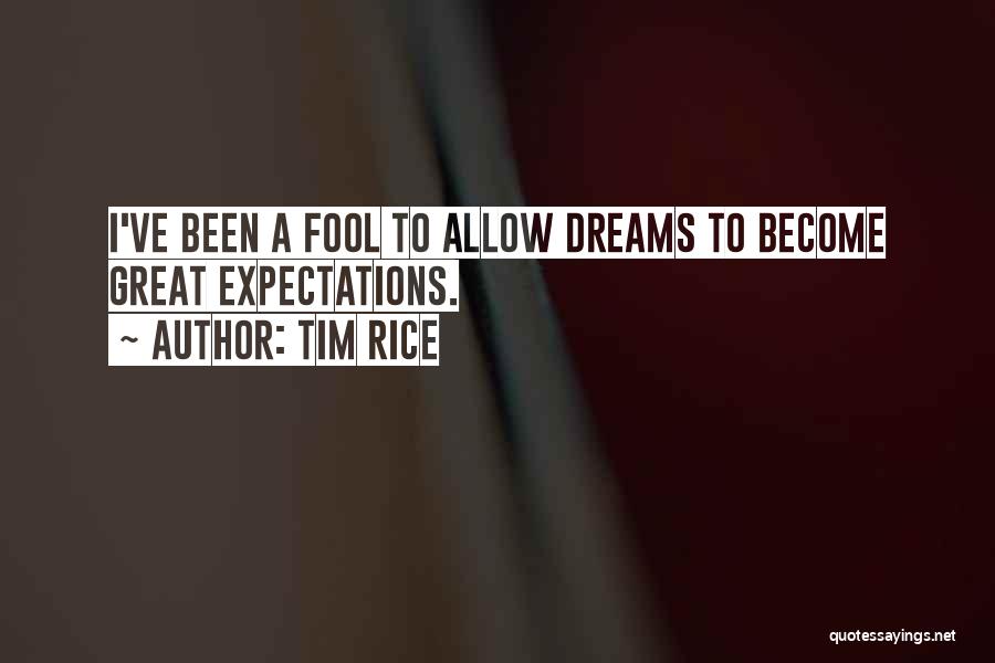Tim Rice Quotes 1608354