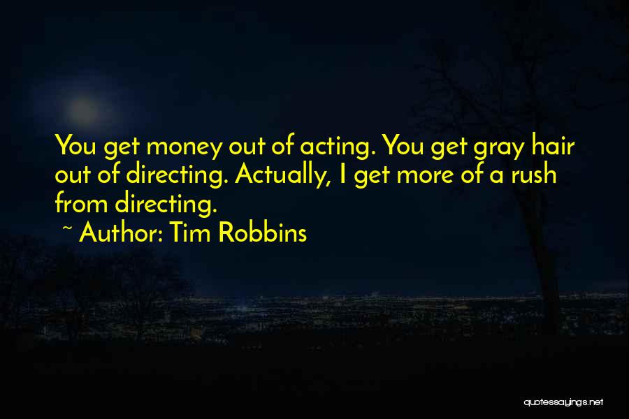 Tim Robbins Quotes 1300633