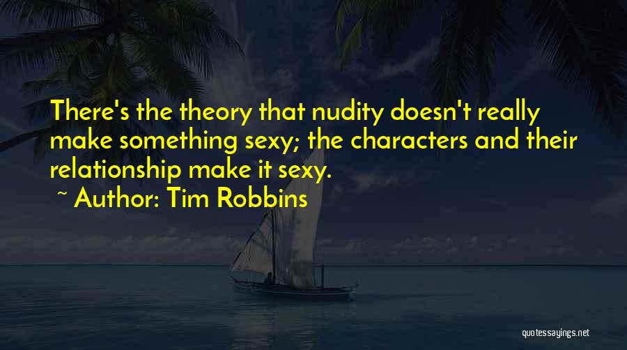 Tim Robbins Quotes 1495163