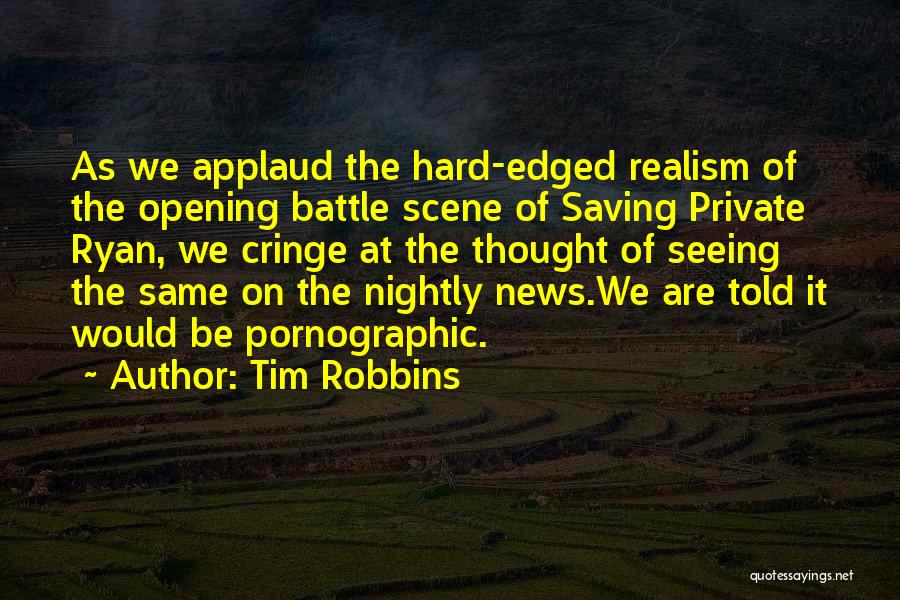 Tim Robbins Quotes 1771225