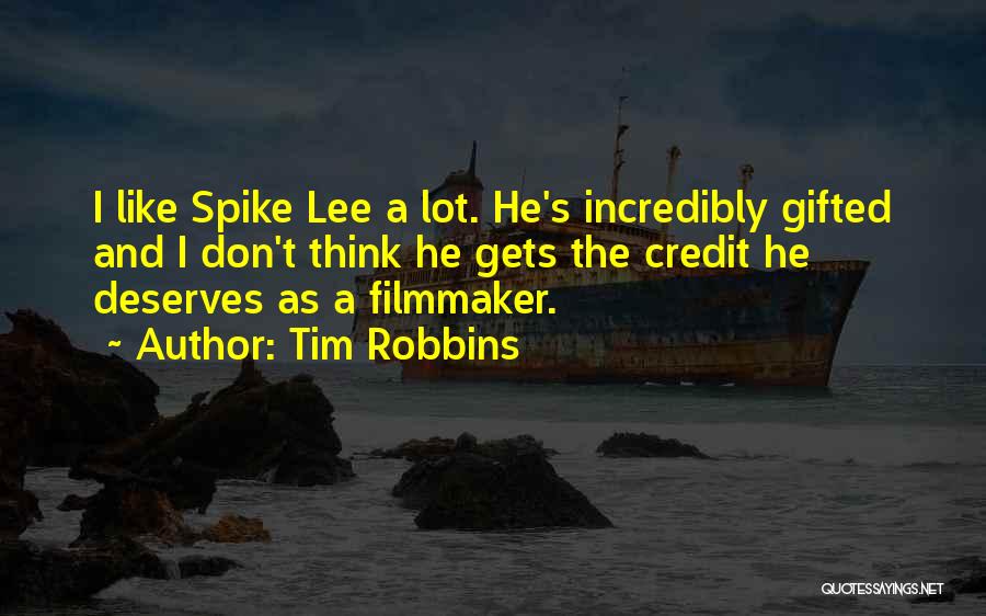 Tim Robbins Quotes 2132227