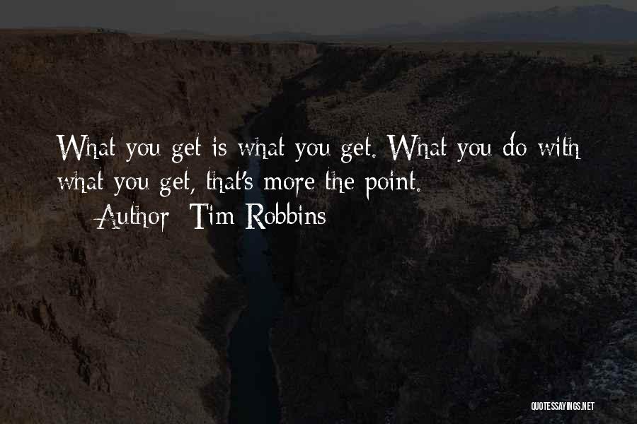 Tim Robbins Quotes 272044